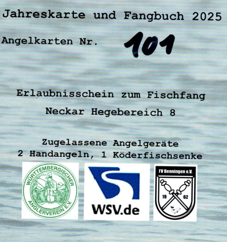 Jahreskarte Neckar Hegebereich 8 2025. Nur mit gültigem Fischereischein zu verwenden.